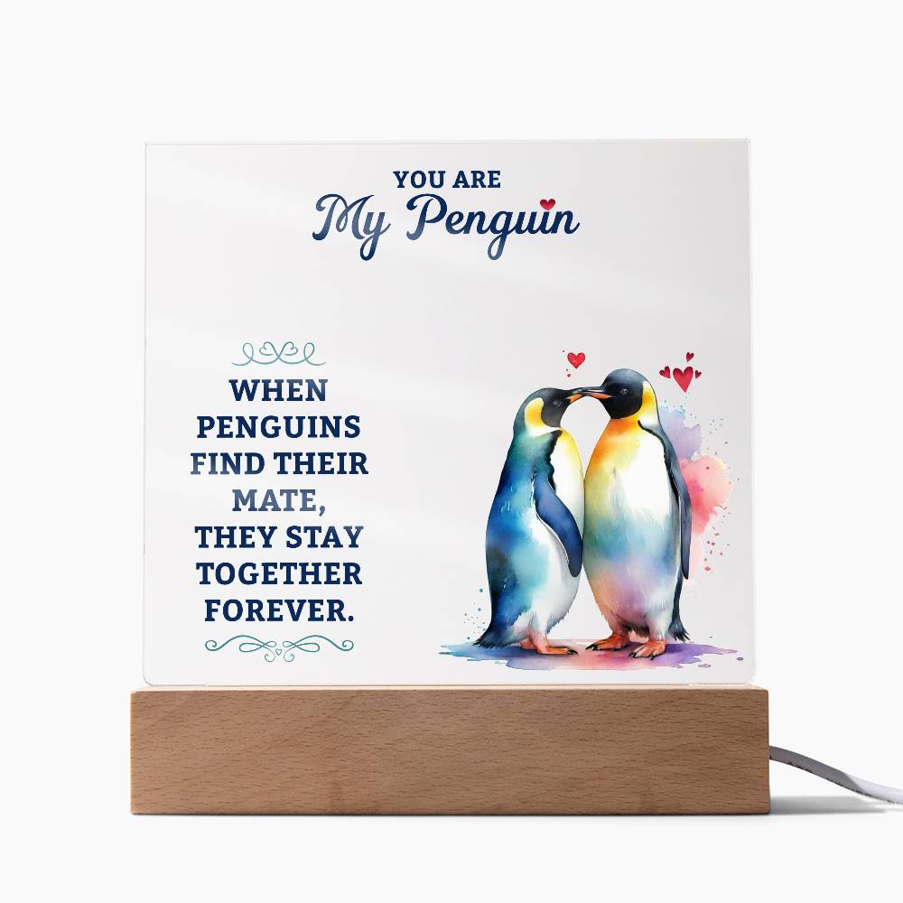 YOU are MY PENGUIN