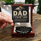 Dad Never Forget I LOVE YOU