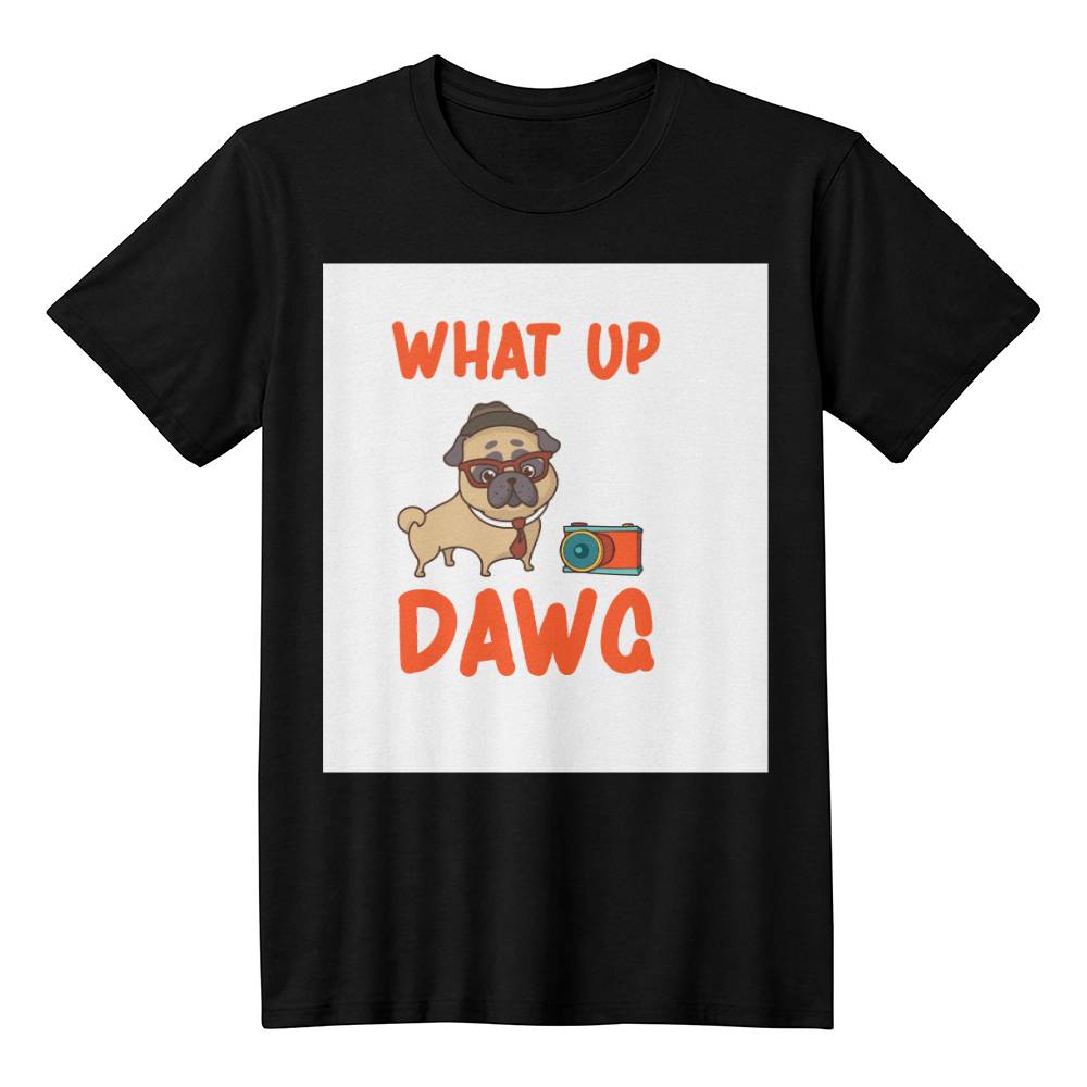 What up DAWG