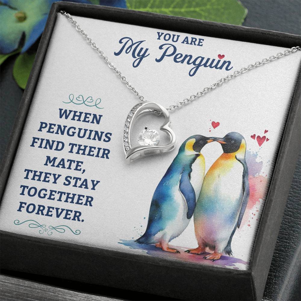 You are my penguin