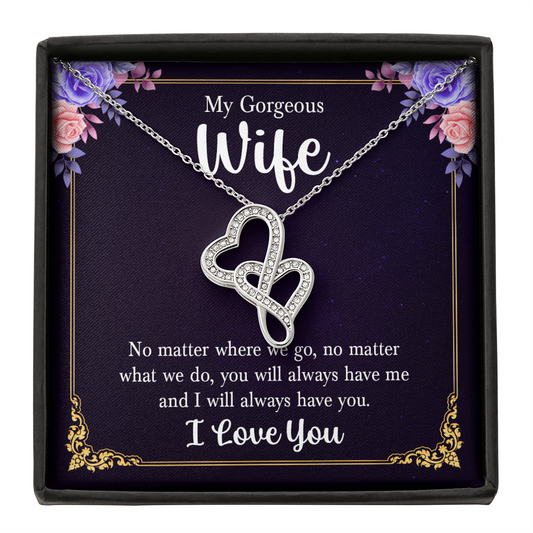 To My Gorgeous  Wife