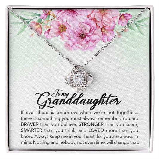 To My Granddaughter, Always Keep Me In Your Heart, -Love Knot Necklace
