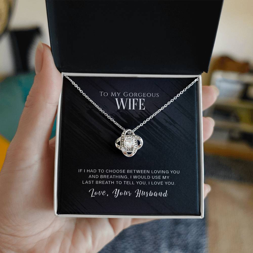 To My Wife, I Love You -Love Knot Necklace