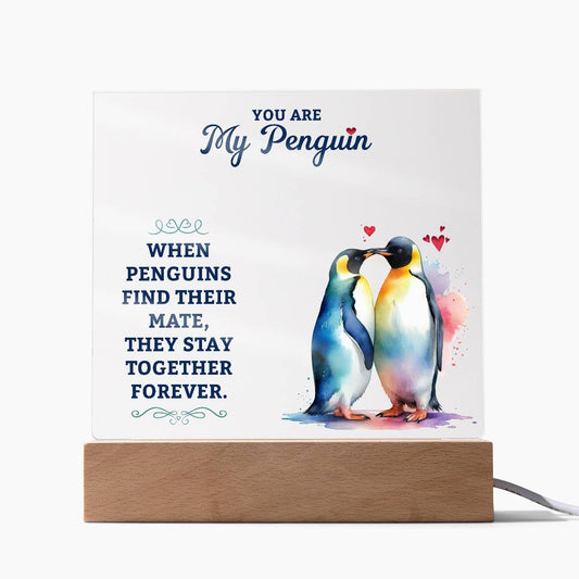 YOU are MY PENGUIN