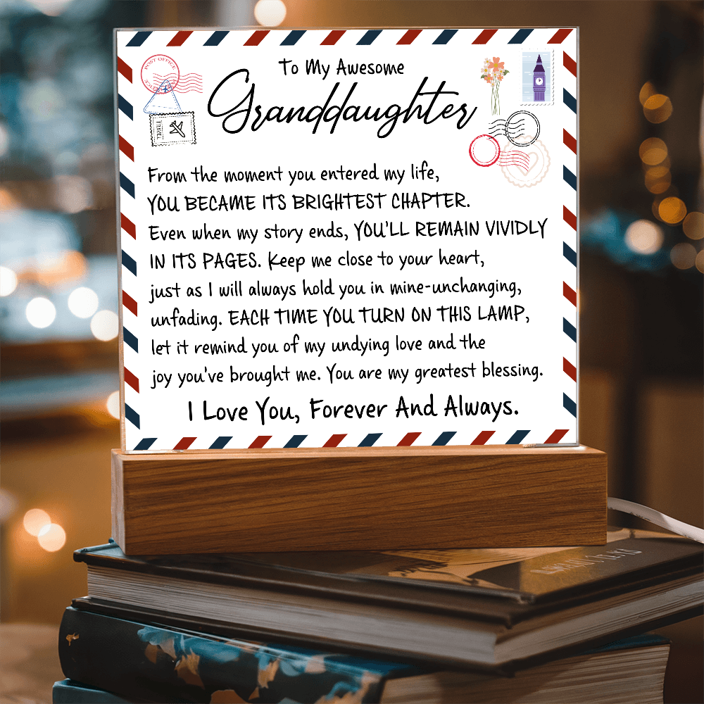 TO MY AWESOME GANDDAUGHTER