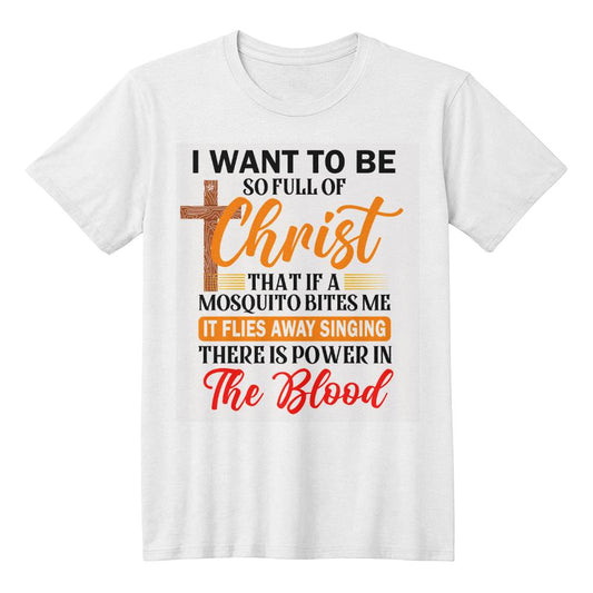 I want to be so full of christ