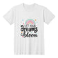Let Your DREAMS Bloom