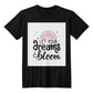 Let Your DREAMS Bloom