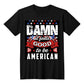 Damn good to be an american