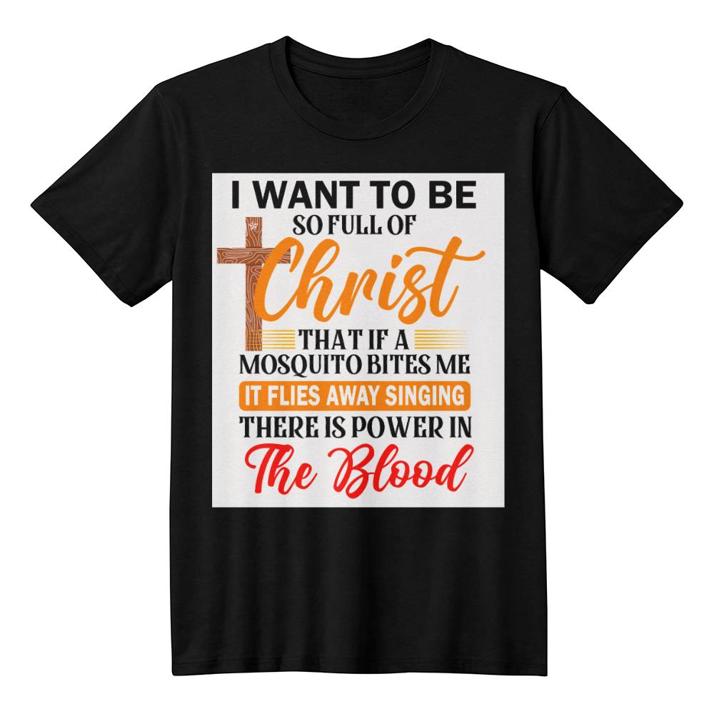 I want to be so full of christ