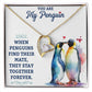 You are my penguin