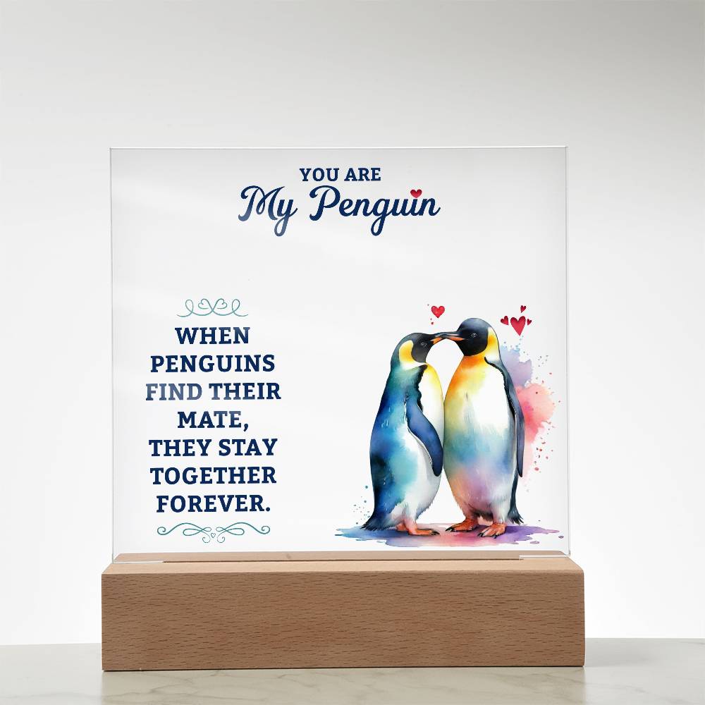 YOU are MY PENGUIN